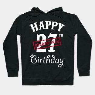 Happy 27th Quarantined Birthday Hoodie